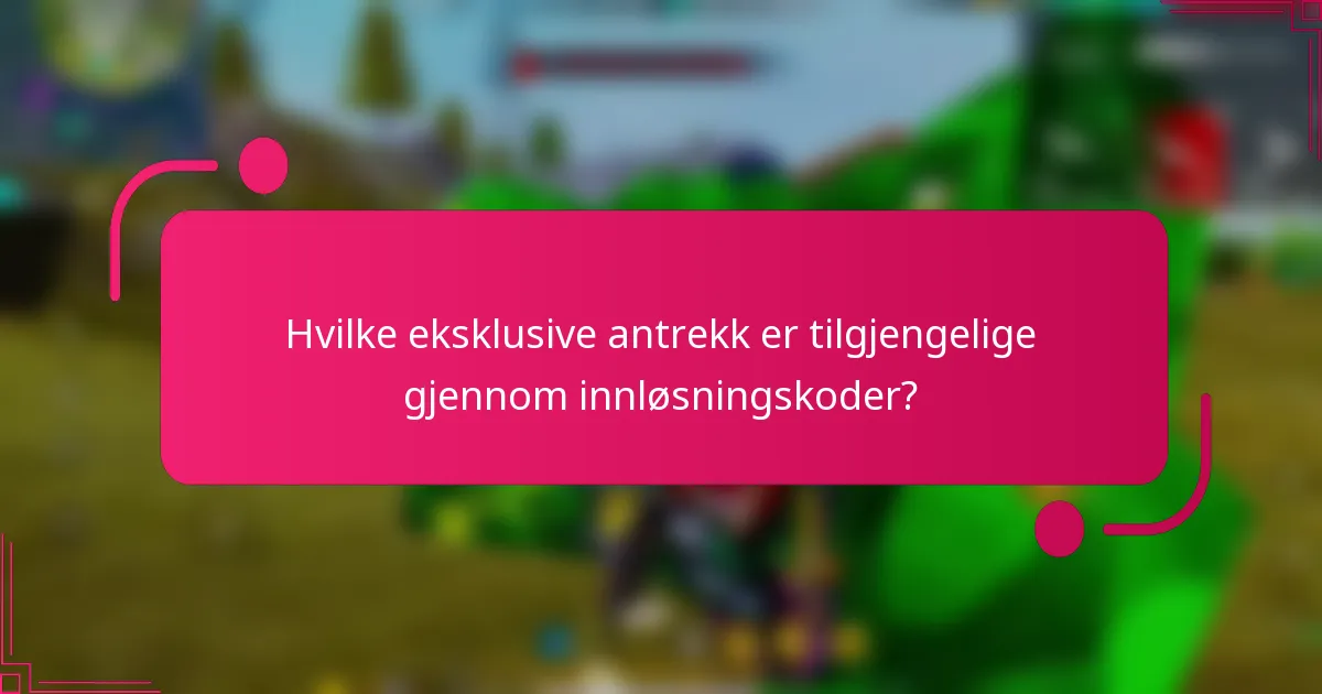 Hvilke eksklusive antrekk er tilgjengelige gjennom innløsningskoder?
