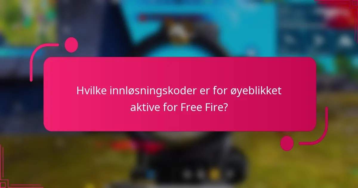 Hvilke innløsningskoder er for øyeblikket aktive for Free Fire?